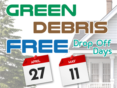 Green Debris Days - April 27, 2024
